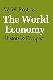 Rostow, W.W.: World Economy: History and Prospect