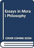 Melden, A.I.: Essays in Moral Philosophy Melden, A.I.: Essays in Moral Philosophy