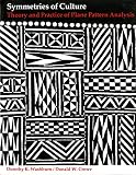 Washburn, Dorothy K.: Symmetries of Culture: Theory and Practice of Plane Pattern Analysis Washburn, Dorothy K.: Symmetries of Culture: Theory and Practice of Plane Pattern Analysis