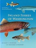 Inland Fishes of Washington State (0295983388) by Wydoski, Richard S. Wydoski, Richard S.: Inland Fishes of Washington State