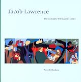 Nesbett, Peter T.: Jacob Lawrence: The Complete Prints (1963-2000), a Catalogue Raisonne Nesbett, Peter T.: Jacob Lawrence: The Complete Prints (1963-2000), a Catalogue Raisonne