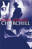 Keegan, John: Churchill