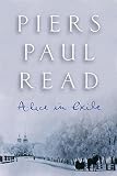 Read, Piers Paul: Alice in Exile