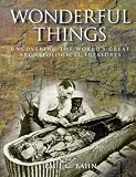 Bahn, Paul G.: Wonderful Things Bahn, Paul G.: Wonderful Things