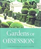 Cooper, Guy: Gardens of Obsession: Eccentric and Extravagant Visions Cooper, Guy: Gardens of Obsession: Eccentric and Extravagant Visions