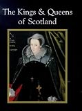 Best, Nicholas: The Kings & Queens of Scotland Best, Nicholas: The Kings & Queens of Scotland