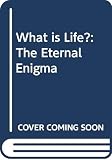 Margulis, Lynn: What Is Life?