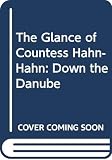 Esterhazy, Peter: The Glance of Countess Hahn-Hahn Esterhazy, Peter: The Glance of Countess Hahn-Hahn