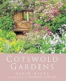 Hicks, David: Cotswold Gardens Hicks, David: Cotswold Gardens