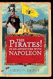 Defoe, Gideon: The Pirates! in an Adventure with ...
