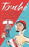 Poirier, Agnes Catherine: TouchT: A Frenchwoman's Take on the English