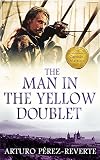 Perez-Reverte, Arturo: The Caballero in the Yellow Doublet (EXPORT)