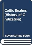 Dillon, Myles: Celtic Realms Dillon, Myles: Celtic Realms