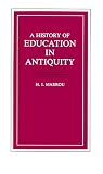A History of Education in Antiquity (0299088146) by Marrou, Henri Irenee Marrou, Henri Irenee: A History of Education in Antiquity