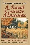 Callicott, J. Baird: Companion to a Sand County Almanac: Interpretive and Critical Essays