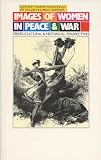 Ardener, Shirley: Images of Women in Peace and War: Cross-Cultural and Historical Perspectives