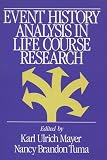 Mayer, Karl Ulrich: Event History Analysis in Life Course Research