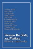 Gordon, Linda: Women, the State, and Welfare Gordon, Linda: Women, the State, and Welfare