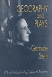 Stein, Gertrude: Geography and Plays Stein, Gertrude: Geography and Plays