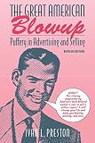 Preston, Ivan L.: The Great American Blow-Up: Puffery in Advertising and Selling Preston, Ivan L.: The Great American Blow-Up: Puffery in Advertising and Selling