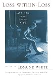 Estate Project for Artists With AIDS: Loss Within Loss: Artists in the Age of AIDS