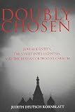 [???]: Doubly Chosen: Jewish Identity, the Soviet Intelligentsia, and the Russian Orthodox Church