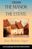 The Manor (0299205444) by Singer, Isaac Bashevis Singer, Isaac Bashevis: The Manor