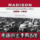 Levitan, Stuart: Madison: The Illustrated Sesquicentennial History, 1856-1931 Levitan, Stuart: Madison: The Illustrated Sesquicentennial History, 1856-1931