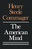 Commager, H.S.: American Mind an Interpretation of American Though Commager, H.S.: American Mind an Interpretation of American Though