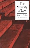 Fuller, Lon L.: The Morality of Law Fuller, Lon L.: The Morality of Law