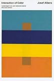 Albers, Josef: Interaction of Color Albers, Josef: Interaction of Color