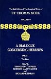 More, Thomas: Dialogue Concerning Heresies/Vol 6/2 Books Part 1 and Part 2
