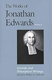 Edwards, Jonathan: Scientific and Philosophical Writings