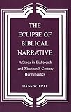Frei, Hans: The Eclipse of Biblical Narrative