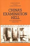 Miyazaki, Ichisada: China's Examination Hell: The Civil Service Examinations of Imperial China Miyazaki, Ichisada: China's Examination Hell: The Civil Service Examinations of Imperial China