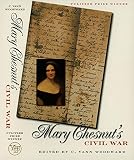 Woodward, C.V.: Mary Chesnut's Civil War Woodward, C.V.: Mary Chesnut's Civil War
