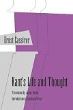 Cassirer, Ernst: Kant's Life and Thought Cassirer, Ernst: Kant's Life and Thought