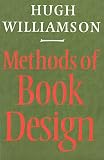 Williamson, Hugh: Methods of Book Design Williamson, Hugh: Methods of Book Design