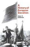 Lindemann, Albert S.: A History of European Socialism Lindemann, Albert S.: A History of European Socialism