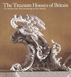 Jackson-Stops, Gervase: The Treasure Houses of Britain: Five Hundred Years of Private Patronage and Art Collecting
