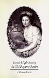 Hertz, Deborah: Jewish High Society in Old Regime Berlin