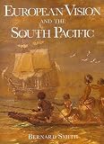 Smith, Bernard: European Vision and the South Pacific
