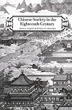 Naquin, Susan: Chinese Society in the Eighteenth Century