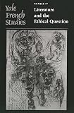 Nouvet, Claire: Literature and the Ethical Question Nouvet, Claire: Literature and the Ethical Question
