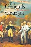 Mintz, Max M.: The Generals of Saratoga: John Burgoyne & Horatio Gates