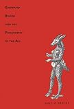 Ordine, Nuccio: Giordano Bruno and the Philosophy of the Ass Ordine, Nuccio: Giordano Bruno and the Philosophy of the Ass