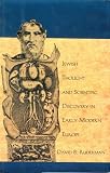Ruderman, David B.: Jewish Thought and Scientific Discovery in Early Modern Europe Ruderman, David B.: Jewish Thought and Scientific Discovery in Early Modern Europe