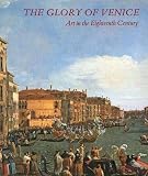 National Gallery of Art (U.S.): The Glory of Venice: Art in the Eighteenth Century