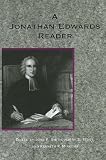 Stout, Harry S.: A Jonathan Edwards Reader Stout, Harry S.: A Jonathan Edwards Reader