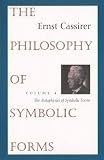 Cassirer, Ernst: The Philosophy of Symbolic Forms: The Metaphysics of Symbolic Forms Including the Text of Cassirer's Manuscript on Basis Phenomena Cassirer, Ernst: The Philosophy of Symbolic Forms: The Metaphysics of Symbolic Forms Including the Text of Cassirer's Manuscript on Basis Phenomena